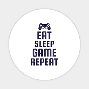 Eat Sleep Game Repeat Magnet